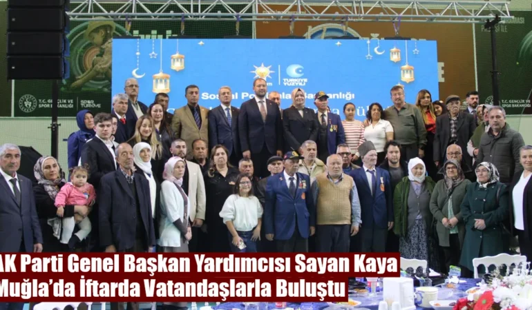 ak-parti-genel-baskan-yardimcisi-sayan-kaya-muglada-iftarda-vatandaslarla-bulustu_d10131f